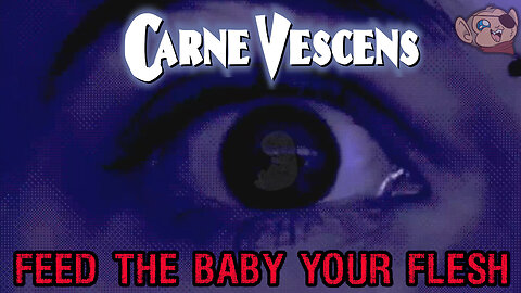 Our Baby is Hunger and We Must Feed It Our Flesh | CARNE VESCENS (Full Game)