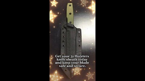 Custom knife sheaths by 3i Holsters