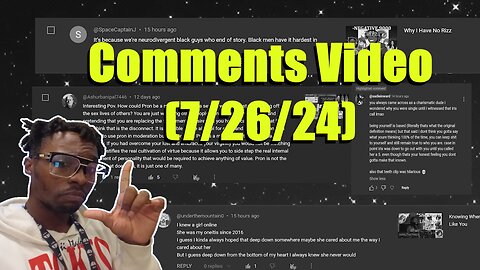 Comments Video (7-26-24)