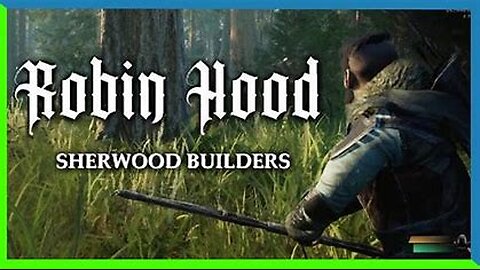 Robing Hood Sherwood Builders 07-14-24 First Look