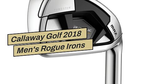 Callaway Golf 2018 Men's Rogue Irons Set