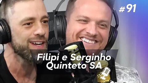 FILIPI LUCHI E SERGINHO BRASIL | Grupo Quinteto S.A. de Samba e Pagode #91