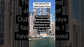 Millionaire reveals why he chose Dubai - yourinternationaltaxlawyers.net