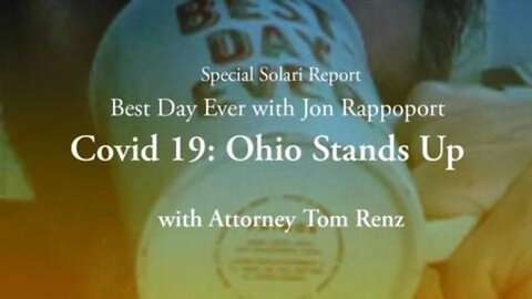 COVID-19: Ohio Stands Up - Jon Rappoport Interviews Attorney Tom Renz