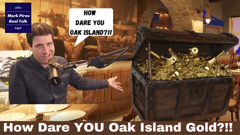 How Dare You Oak Island?!! Sonny’s Secret... Dick Facce Strikes Again!
