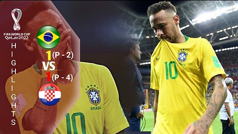 Quarter Finals Brazil 2 vs 4 Croatia Full Match Goals and Penalties World Cup Qatar 2022