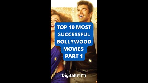 Top 10 Most Successful Bollywood Movies Part 1