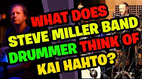 STEVE MILLER BAND'S Drummer Reacts to KAI HAHTO Drum Playthrough!