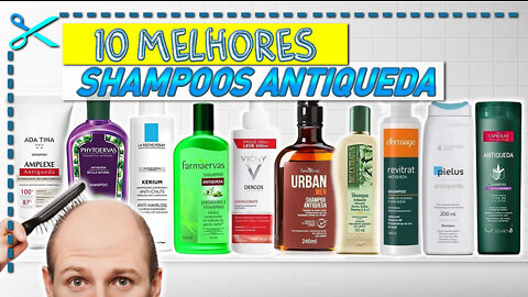 10 Melhores Shampoos Antiqueda