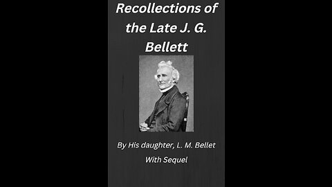 Recollections of the Late J. G. Bellett Chapter 7