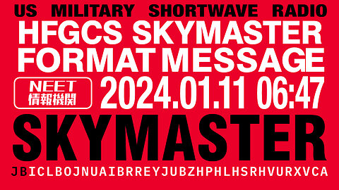 US Military Radio | SKYMASTER Message on a secret HFGCS frequency! | January 11 2024