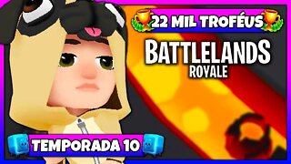 Battlelands Royale | 22 Mil Troféus na Temporada 10