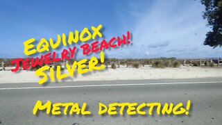 Equinox Strikes Silvers | Jewelry Beach | Metal Detecting Equinox | Search 4 Gold | Treasure Hunt