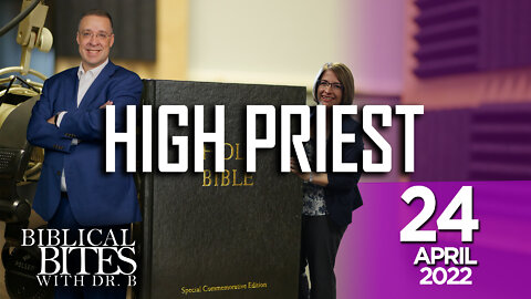 High Priest | Biblical Bites