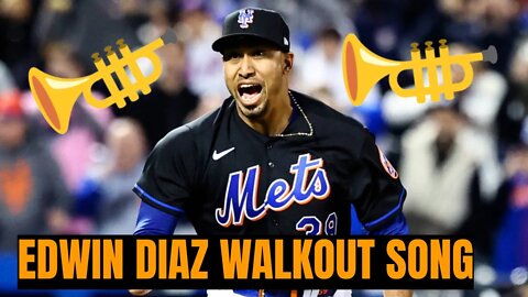 EDWIN DIAZ WALKOUT SONG (WITH CLIPS)