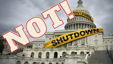 The looming government “shut-down”…NOT!