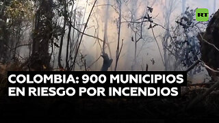 Casi 900 municipios colombianos podrían verse afectados por incendios forestales
