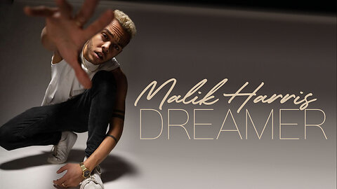 Dreamer [Video Lyrics] song by. Malik Harris