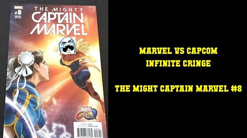 Marvel vs Capcom: Infinite Cringe - The Mighty Captain Marvel #8