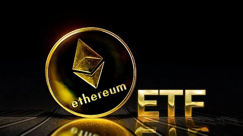 Etherium ETF is just hours away