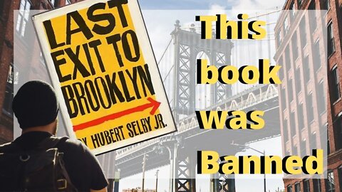 Last Exit To Brooklyn Discussion / Banned Book Review