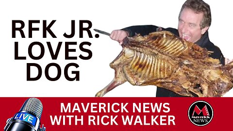 RFK Jr. Vanity Fair Dog Article Damages Campaign | Maverick News With Rick Walker