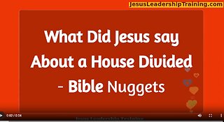 What did Jesus say about a House Divided?