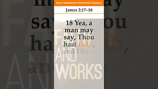James 2:17–18 | 2023 New Testament Doctrinal Mastery #shorts
