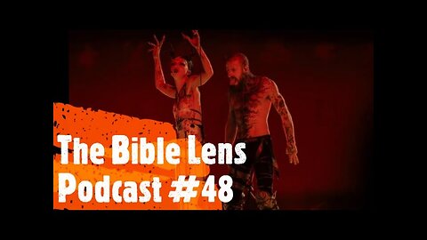 The Bible Lens Podcast #48: Why The LGBTQ Is Drawn To Satanic Rebellion (PRIDE MONTH Pt.3)