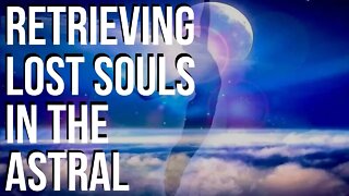 Astral Projection and Soul Retrievals // Spiritual Sh*t Podcast