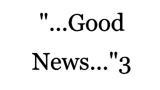 "...this Good News that saves you if..."3--The Good News 2