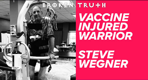 Steve Wegner Interview - Vaccine Injured