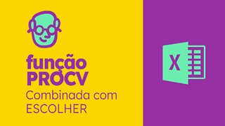 Função PROCV combinada com ESCOLHER