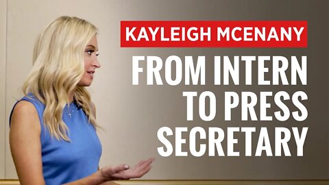 Kayleigh McEnany: Her Journey From White House Intern, to Press Secretary
