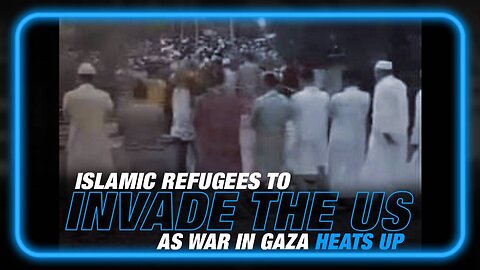 Leftists Push to Invade US with Islamic Refugees as War in Middle East Heats Up