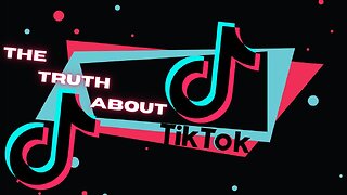 You Are Being Lied To About The TikTok Ban; Here Is The Real Story