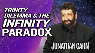 The Trinity Dilemma & The Infinity Paradox | Jonathan Cahn Sermon