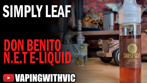 Simply Leaf - Don Benito N.E.T E-Liquid
