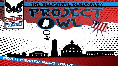 Project Owl : Subverting a Democracy