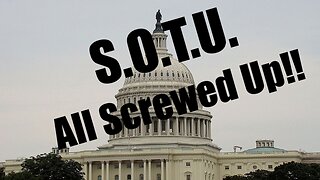 SOTU All Screwed Up