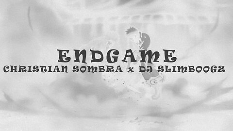CHRISTIAN SOMBRA x DJ SLIMBOOGZ - ENDGAME (2023 TRASH Remix) [4K]