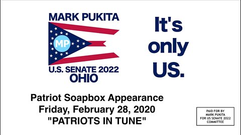 Mark Pukita - Patriots' Soapbox 02 28 2020 - "PATRIOTS IN TUNE"