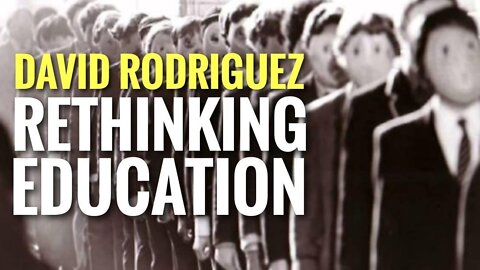 Rebunked #027 | David Rodriguez | Rethinking Education