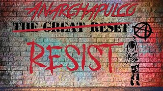#312: Anarchapulco 2023: The Great Resist