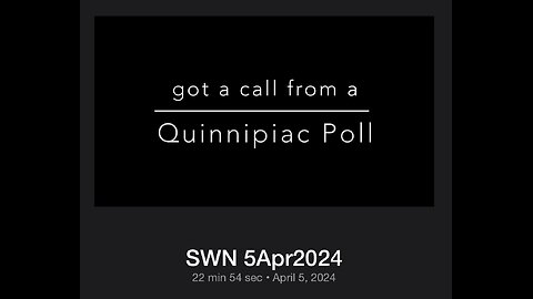 SWN 5 Apr2024 - got a call from Quinnipiac