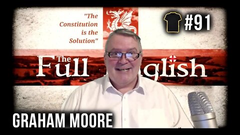 This IS England! | Q | Graham Moore AKA Daddy Dragon | The English Constitution | Podcast