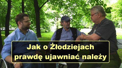 Jak o Żłodziejach prawdę ujawniać należy - Leszek Bubel, Bolesław Szenicer i Łukasz Kołodziejczyk