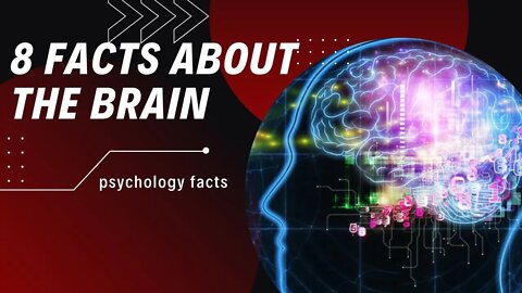 8 facts about the Brain || psychology facts|| psychology Top 6