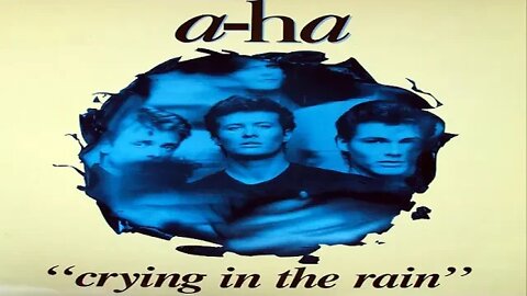 Crying In The Rain- A-ha -mastered ( audio ) ( lyrics in description )