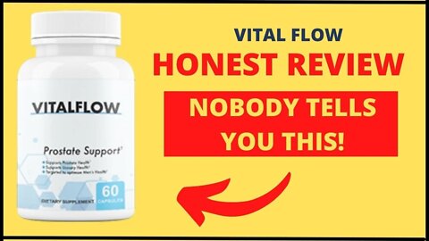 VITAL FLOW REVIEW | Be Careful - Does Vital Flow Work? Vital Flow Supplement